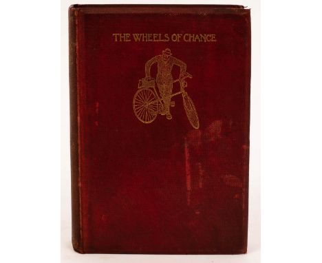 Wells, H.G. The Wheels of Chance, First Edition in book form, 1st issue, 1896. 8vo., orig. red pictorial cloth gilt (some soi