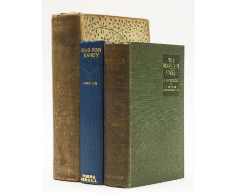 Ford (Ford Madox) The Marsden Case, 1923; Ring for Nancy, 1913; Ford Madox Brown: A Record of his Life and Work, 1896, first 