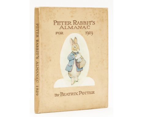 Potter (Beatrix) Peter Rabbit's Almanac for 1929, first edition, colour frontispiece, title vignette and 12 plates, plain ill