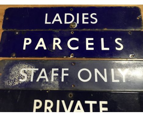 A collection of five blue enamel Railway signs Ladies , x2 parcels , staff only Private., all 46 cm x 9 cm