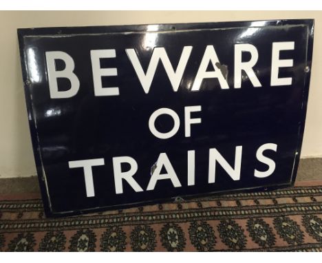 A blue enamel Railway sign , Beware of Trains 70 cm x46 cm