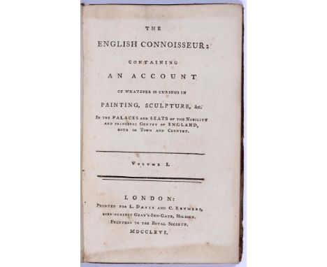 Country Houses. [Marytn (Thomas)], The English Connoisseur: Containing an Account of Whatever is Curious in Painting, Sculptu