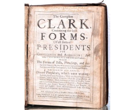 Trade and the Law.&nbsp;The Compleat Clark (sic), Containing the best Forms, Of all sorts of Presidents (sic), for Conveyance