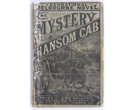 Detective Fiction. Hume (Fergus W.), The Mystery of a Hansom Cab, second edition, first UK edition, London: The Hansom Cab Pu