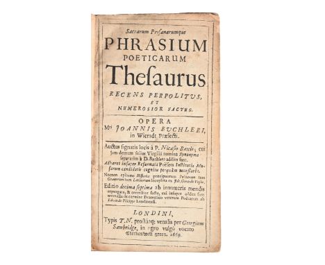 Buchler (Johann), Sacrarum profanarumque phrasium poeticarum thesaurus recens perpolitus, et numerosior factus, two parts in 