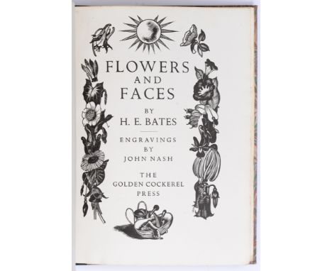 Golden Cockerel Press.&nbsp;Bates (H.E.) &amp; Nash (John, illustrator), Flowers and Faces, copy no. 242/325, colophon leaf s