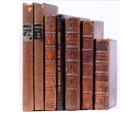 17th &amp; 18th Century Literature.&nbsp;Seven volumes, comprising Cotton (Charles, Esquire), The Wonders of the Peake (sic, 