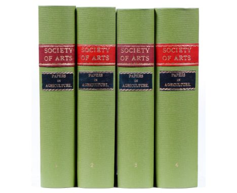 Transactions of the Society for the Encouragement of Arts, Manufacturers, and Commerce, four volumes of their agricultural pa