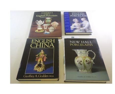 Four books by Geoffrey A Godden - New Hall Porcelains, 2004, English China, 1985 and Guides to English Porcelain 1992 and 200