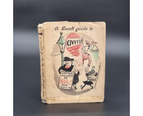 MAROC (Coram, Robert):&nbsp;'A Small Guide to Civvy Street': circa 1950, an artist's mock-up for a seemingly unpublished humo