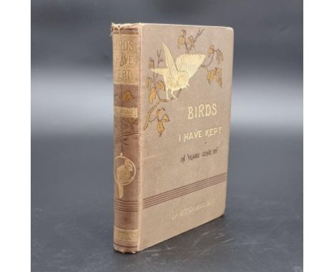 ORNITHOLOGY:&nbsp;GREENE (W T): 'Birds I Have Kept in Years Gone By..': London, L Upcott Gill, 1885: FIRST EDITION: 16 colour