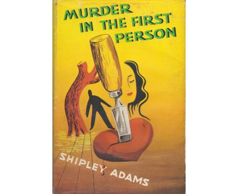 Shirley Adams. Murder in The First Person. With complete Dust Jacket, Wrapper Hardback / 1st Edition 1948 Book. We combine sh