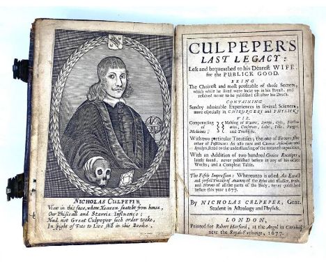 Culpeper, Nicholas. Culpeper's Last Legacy, fifth impression, London: Robert Harford, 1676-77, contemporary calf, 276pp. plus