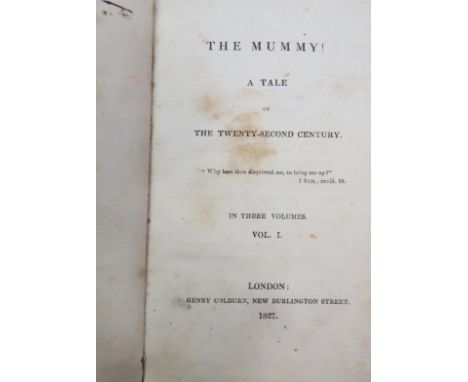 Loudon (Jane). The Mummy! A Tale of the Twenty Second Century, FIRST EDITION,  3 vol., contemporary calf over patterned board