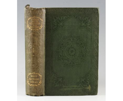 Forrester, Thomas - Norway and it's Scenery, comprising the journal of a tour by Edward Price, printed by Henry G. Bohn, Lond