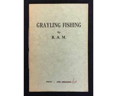 R. A. M. - Grayling Fishing booklet, c.1944, with original paper covers.