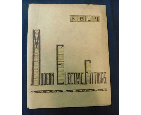 W N FROY &amp; SONS: MODERN ELECTRIC FITTINGS,  1930s illustrated trade catalogue of Art Deco light fittings, 4to, original w