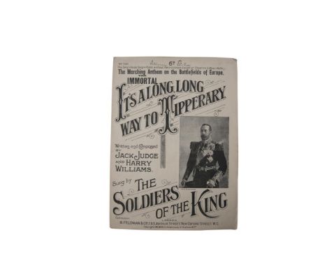 IT'S A LONG LONG WAY TO TIPPERARYBritish Army Recruiting Song Judge (Jack) & Williams (H.) Authors & Composers, The Immortal,