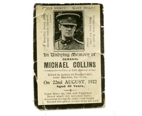 MICHAEL COLLINS His memoriam card, ''General Michael Collins (Commander-in-Chief of National Army) killed in action at Beal n