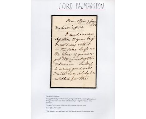 Henry John Temple Lord Palmerston 1784-1865 ALS signed Palmerston to My Dear Enfield permitting his regiment being clothed in