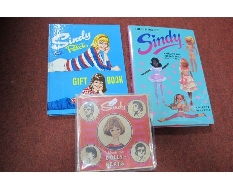 The History of Sindy Book, by Colette Mansell, a Sindy and Patch Gift Book and Sindy and the Dolly Beats record.