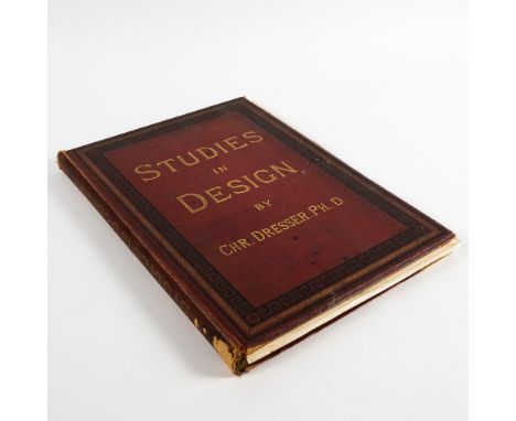 After Christopher Dresser (British, 1834-1904)  Book, Studies in Design, published by Cassell, Petter & Galpin, London, c.187