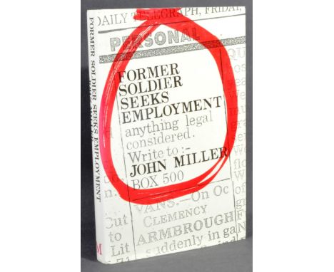 The Great Train Robbery - 'Former Soldier Seeks Employment' by John Miller (who kidnapped Ronnie Biggs from Rio in 1981 in an