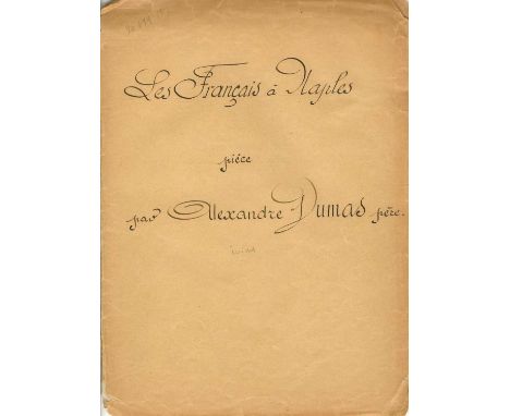 DUMAS ALEXANDRE Pere: (1802-1870) French Writer whose works include The Three Musketeers. A rare and excellent Autograph Manu