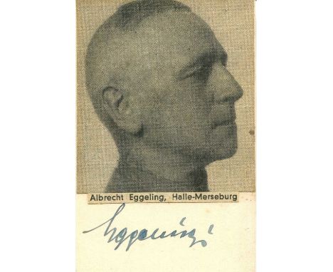 EGGELING JOACHIM ALBRECHT: (1884-1945) German SS-Obergruppenfuhrer of World War II, Gauleiter of Halle-Merseburg 1937-45. Fou