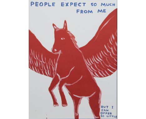 * DAVID SHRIGLEY OBE (SCOTTISH b. 1968), PEOPLE EXPECT SO MUCH FROM ME lithograph on 200g Munken Lynx paper image size 74cm x