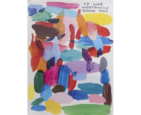 * DAVID SHRIGLEY OBE (SCOTTISH b. 1968), IT WAS WORTHWHILE DOING THIS lithograph on 200g Munken Lynx paper image size 79cm x 