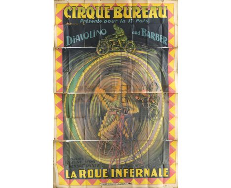 Circus - Circque Bureau La Roue Infernale - Vintage advertising poster, folded, 90 x 60 inches.  Provenance: From the W. E. B
