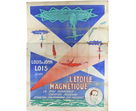 Circus - L'etoile Magnetique - Vintage advertising poster, folded, 47 x 62 inches.  Provenance: From the W. E. Berry collecti