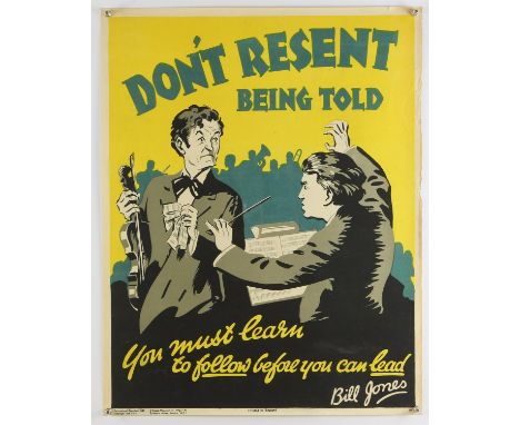 ' Don't Resent Being Told' -  Original Vintage information poster by Bill Jones, Printed in England, Copyright 1928, No.19, r