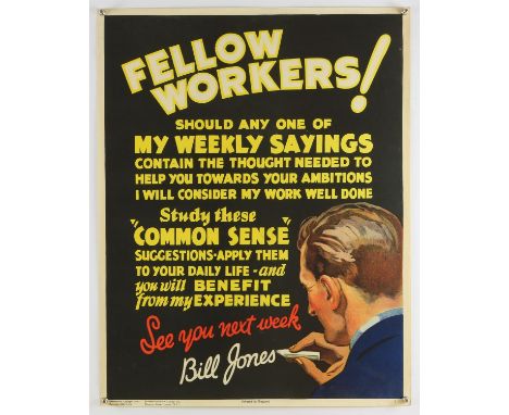 'Fellow Workers!' - Original Vintage information poster by Bill Jones, Printed in England, Copyright 1928, No.1, rolled, 22 x