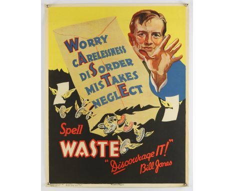 'Worry Carelessness Disorder Mistakes Neglect Spell Waste Discourage It!' - Original Vintage information poster by Bill Jones