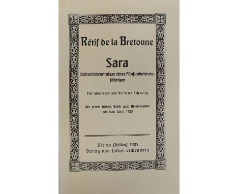 Rétif de la Bretonne, (Nicolas Edmonde). Sara. Liebesbekenntnisse eines Fünfundvierzigjährigen. Frei übertragen von Arthur Sc