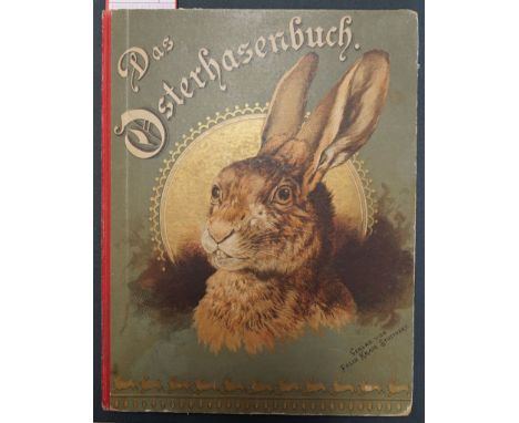 K., B. Das Osterhasenbuch. Erzählungen und Lieder zur Osterfreude unsrer Kleinen. 37 S., 1 Bl. Mit zahlreichen zumeist farbig