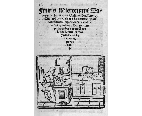 Savonarola, Hieronymus. Triumphus crucis de fidei veritate. Post novissimam impressionem alias Venetiis excussam. 107 num. Bl