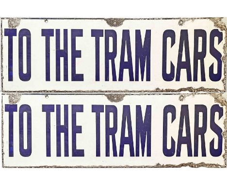 Early 20th-century tramway double-sided ENAMEL SIGN 'To the Tram Cars'. Measures 30" x 10" (76cm x 26cm) and is in good, ex-u