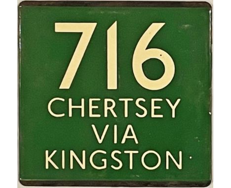 London Transport coach stop enamel E-PLATE for Green Line route 716 destinated Chertsey via Kingston. Likely to be an early e