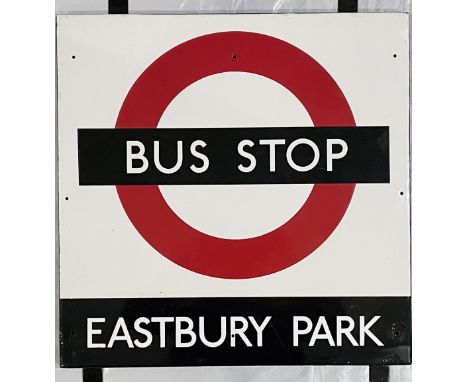 1950s/60s London Transport enamel BUS STOP SIGN 'Eastbury Park' from a 'Keston' wooden bus shelter in Northwood. The 'Bus Sto