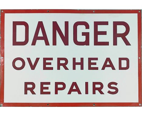 London Transport ENAMEL SIGN 'DANGER OVERHEAD REPAIRS' as fitted to the AEC Mercury tower wagons used to erect, maintain & di