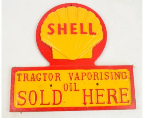 A cast metal Shell "Tractor Vaporising Oil Sold Here" sign, repainted, width 33cm.