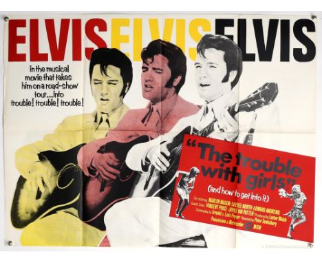 Elvis Presley The Trouble With Girls and How to Get Into It (1969) British Quad film poster, folded, 30 x 40 inches. Provenan