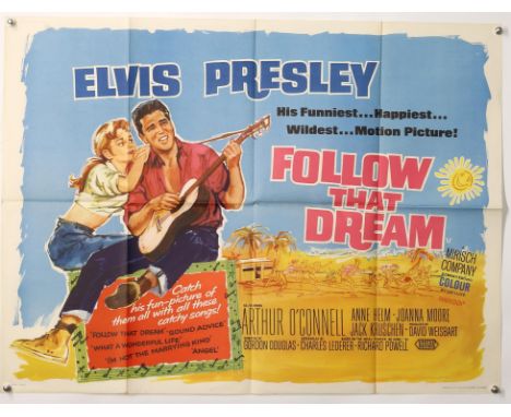 Elvis Presley Follow That Dream (1962) British Quad film poster, folded, 30 x 40 inches. Provenance: From The Michael Armstro