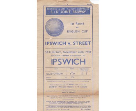 IPSWICH - STREET 1938   Southern and LMS Railway Companies handbill for through railway express excursion from Glastonbury to
