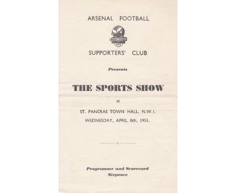 ARSENAL FC V. SURREY CCC       Four page programme for The Sports Show at St. Pancras Town Hall 8/4/1953 presented by The Ars