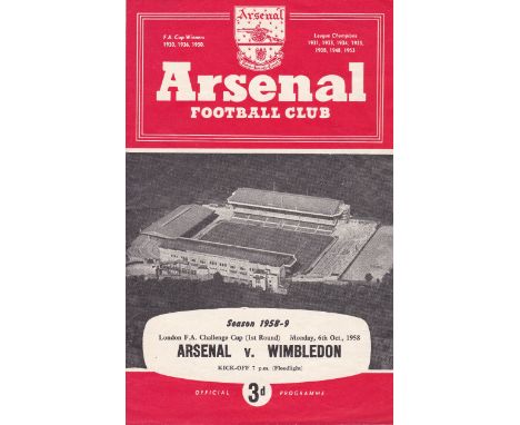 ARSENAL       Home programme v. Wimbledon 6/10/1958 in the London Challenge Cup. Arsenal played their First teams in this mat