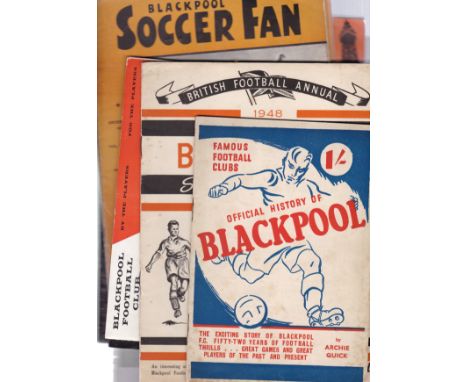BLACKPOOL FC   Interesting collection of literature relating to Blackpool FC. Comprises Official history of Blackpool (Famous